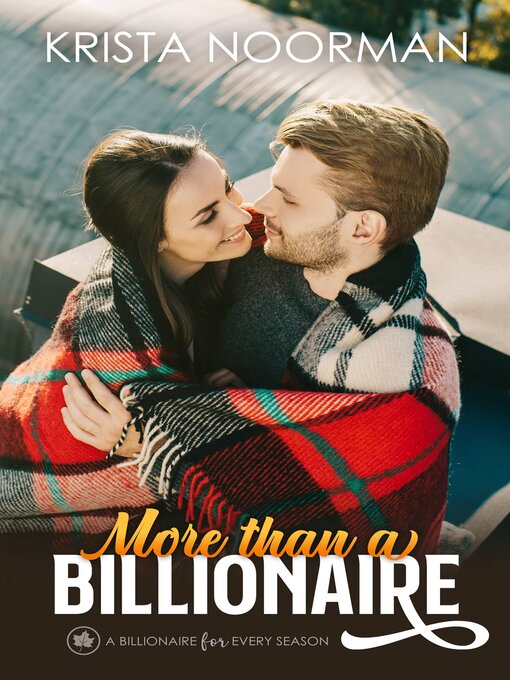 Title details for More than a Billionaire by Krista Noorman - Available